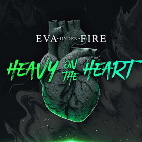 Eva Under Fire : Heavy on the Heart